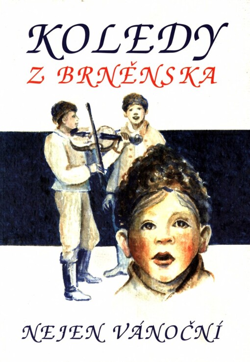 Koledy z Brněnska nejen vánoční
