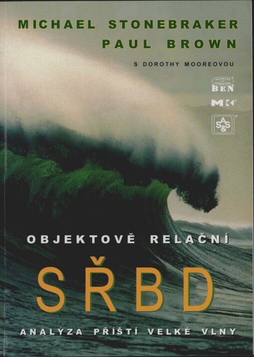 Objektově-relační SŘBD: analýza příští velké vlny
