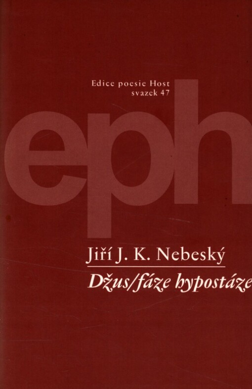 Džus - fáze hypostáze