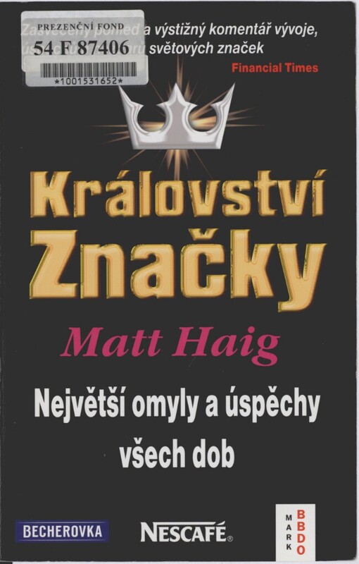 Království značky: [největší omyly a úspěchy všech dob]