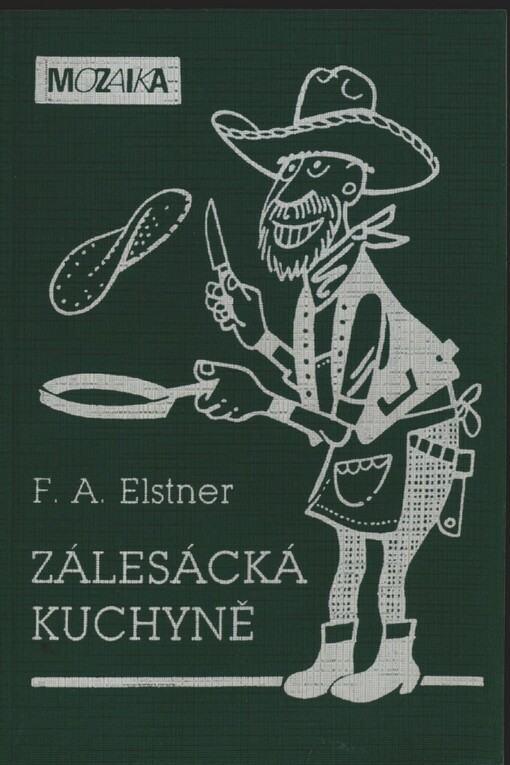 Zálesácká kuchyně