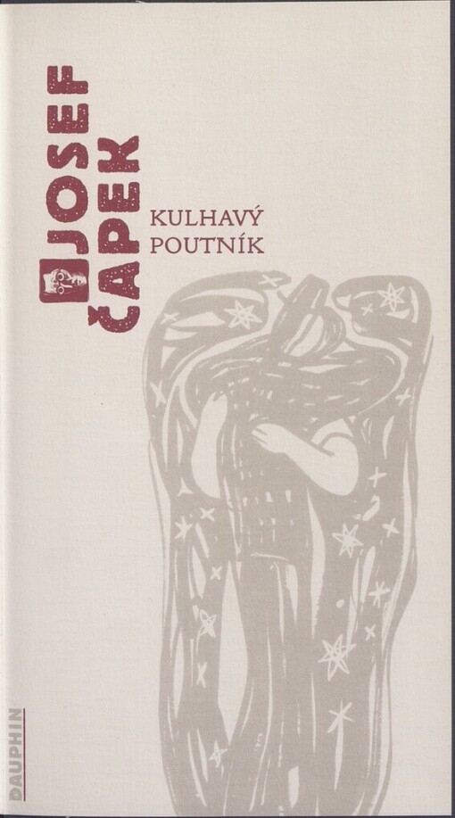 Kulhavý poutník: (co jsem na světě uviděl)