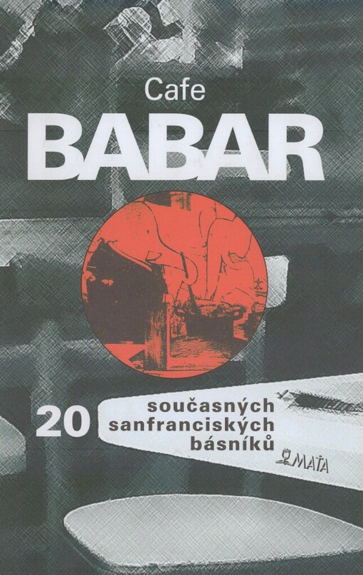 Cafe Babar: 20 současných sanfranciských básníků