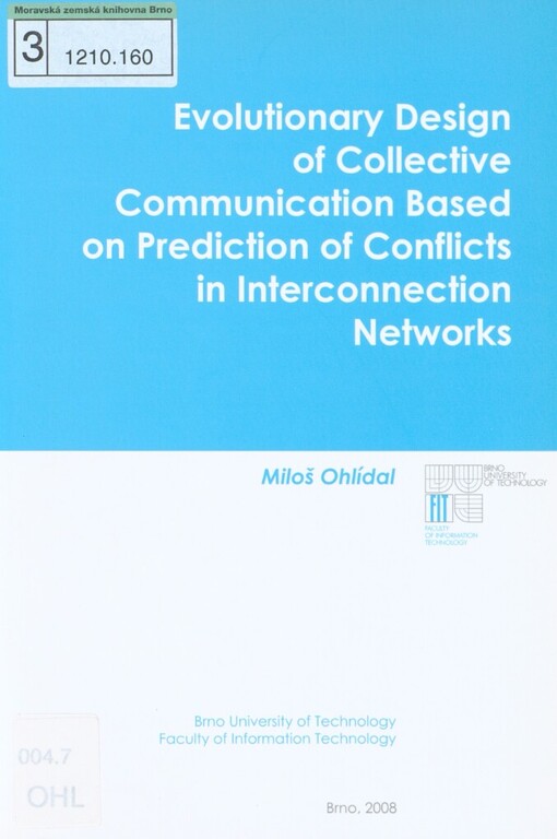 Evolutionary design of collective communication based on prediction of conflicts in interconnection networks: monograph