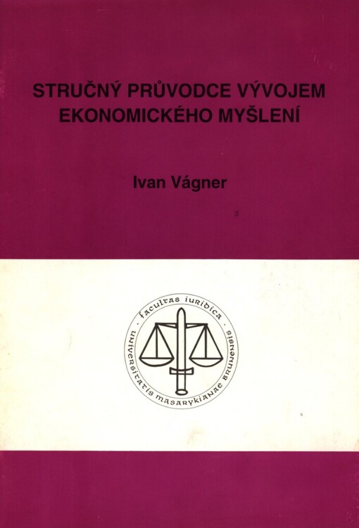 Stručný průvodce vývojem ekonomického myšlení