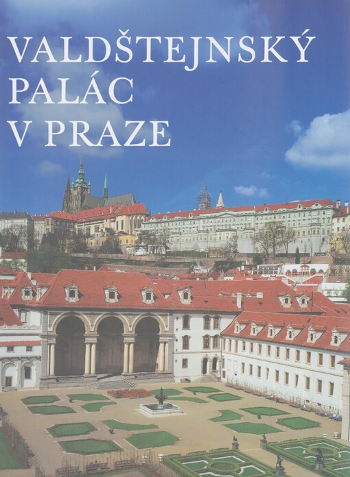 Valdštejnský palác v Praze
