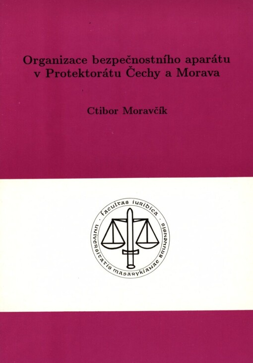 Organizace bezpečnostního aparátu v Protektorátu Čechy a Morava