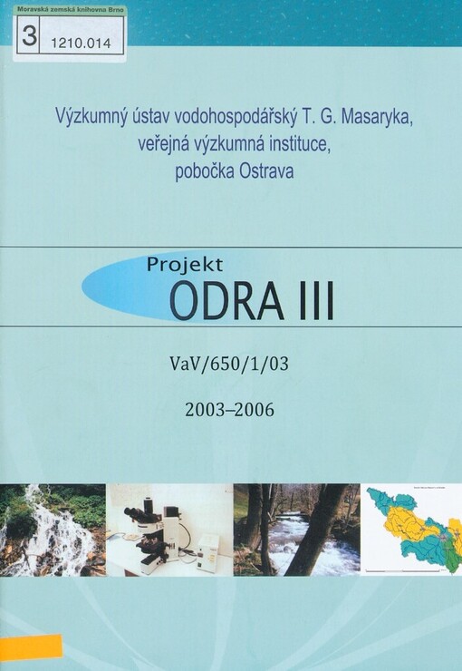 Projekt Odra III: VaV/650/1/03 : 2003-2006