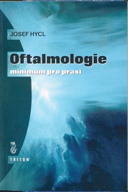 Oftalmologie: minimum pro praxi
