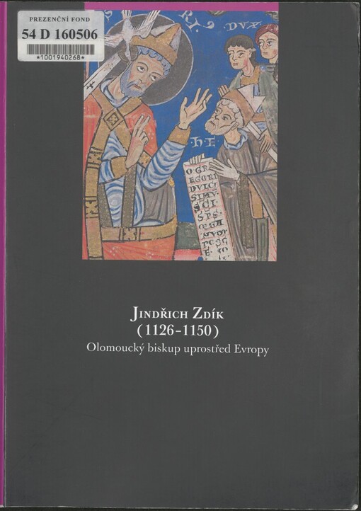 Jindřich Zdík (1126-1150): olomoucký biskup uprostřed Evropy