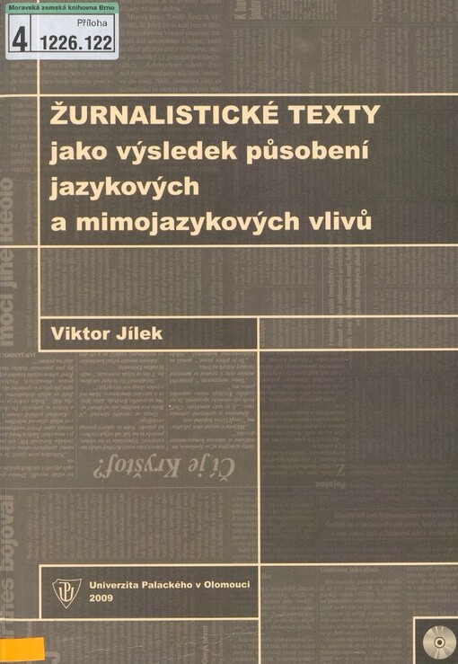 Žurnalistické texty jako výsledek působení jazykových a mimojazykových vlivů