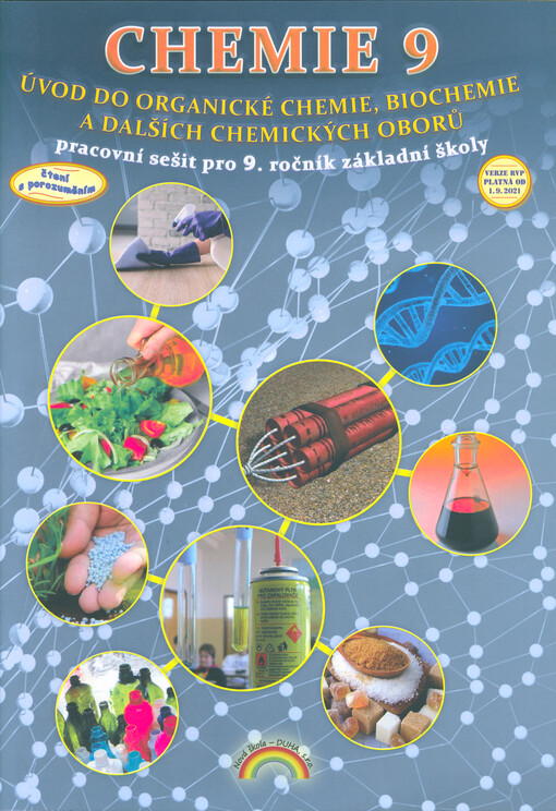 Chemie 9 : pro 9. ročník základní školy nebo kvartu víceletého gymnázia