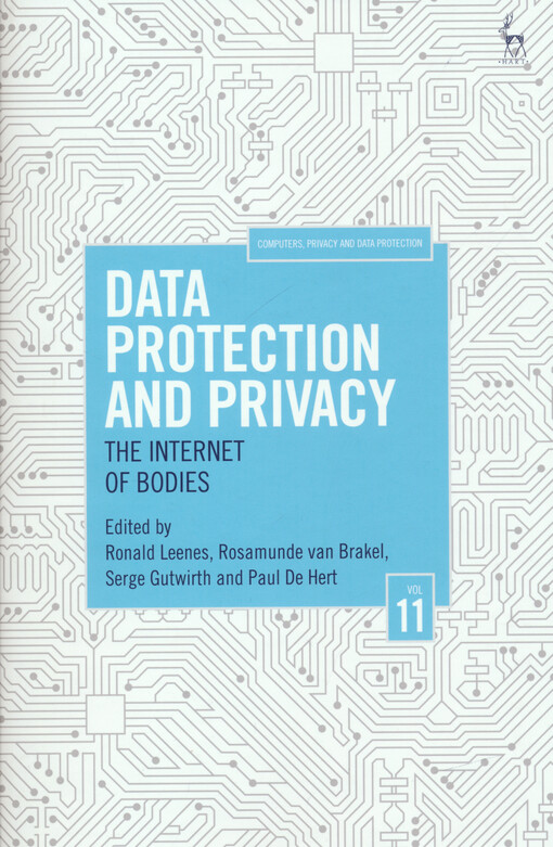 Data protection and privacy : the internet of bodies