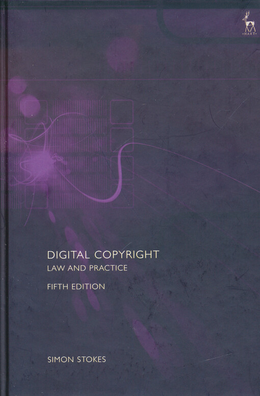 Digital copyright : law and practice