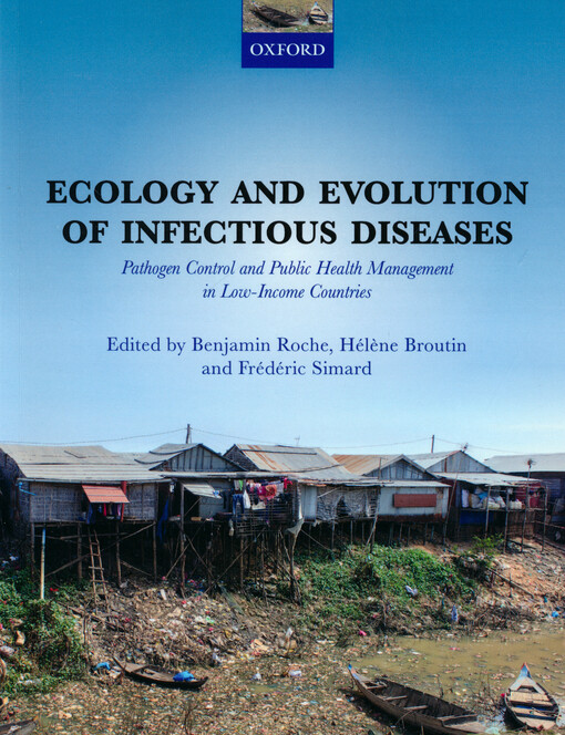 Ecology and evolution of infectious diseases : pathogen control and public health management in low-income countries