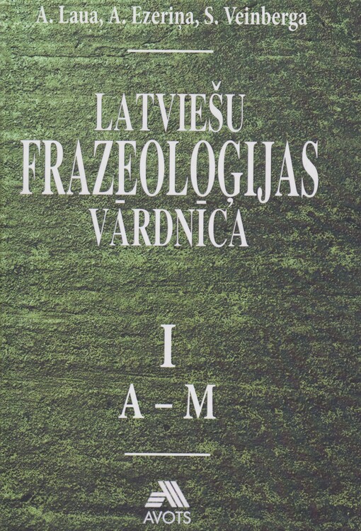 Latviešu frazeologijas vardnica