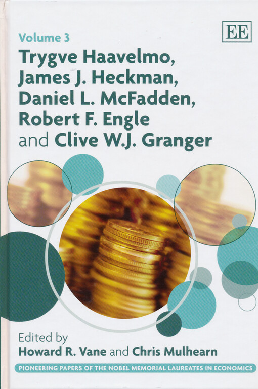 Trygve Haavelmo, James J. Heckman, Daniel L. McFadden, Robert F. Engle and Clive W. J. Granger