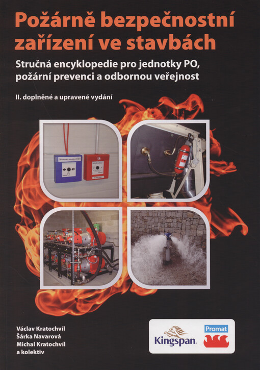 Požárně bezpečnostní zařízení ve stavbách : stručná encyklopedie pro jednotky PO, požární prevenci a odbornou veřejnost