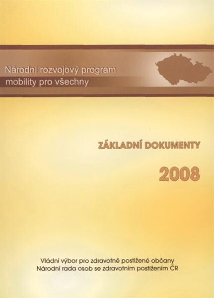 Národní rozvojový program mobility pro všechny : základní dokumenty