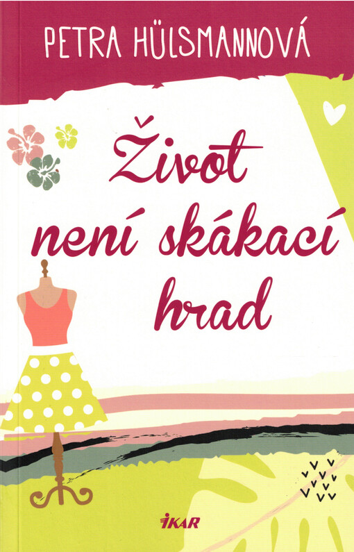 Život není skákací hrad