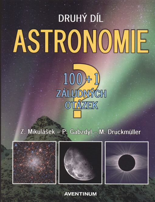 Astronomie : 100+1 záludných otázek