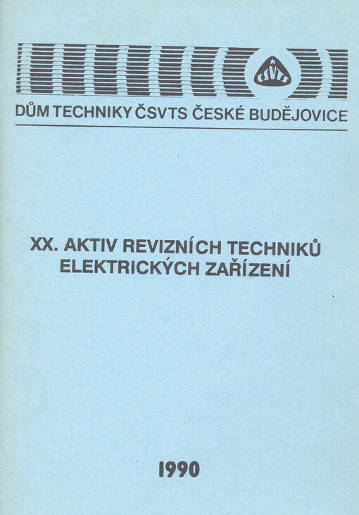 XX. aktiv revizních techniků elektrických zařízení