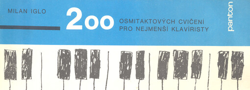 200 osmitaktových cvičení pro nejmenší klavíristy