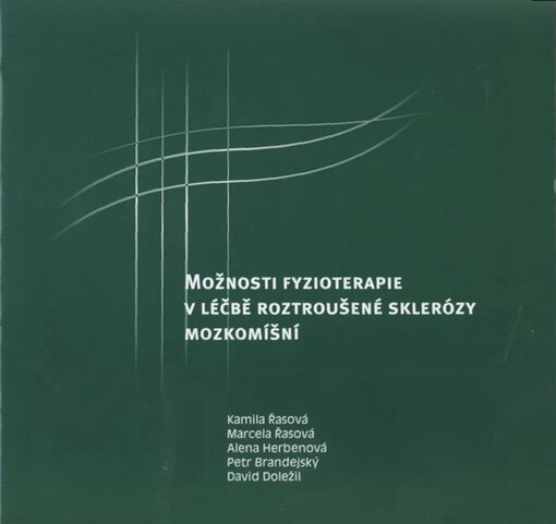 Možnosti fyzioterapie v léčbě roztroušené sklerózy mozkomíšní