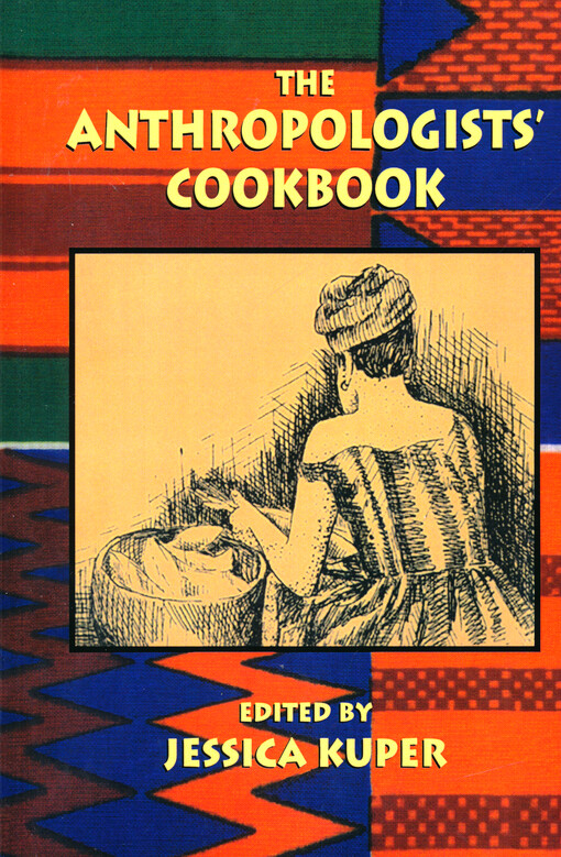 The anthropologists' cookbook