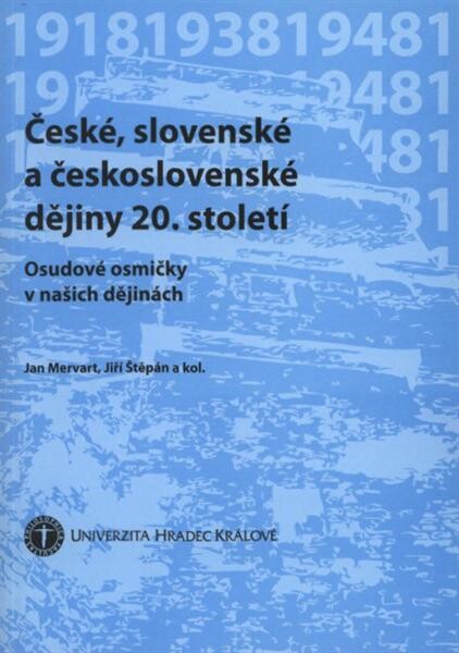 České, slovenské a československé dějiny 20. století; Osudové osmičky v našich dějinách