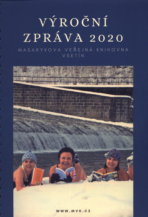 Výroční zpráva Masarykovy veřejné knihovny ve Vsetíně za rok ...