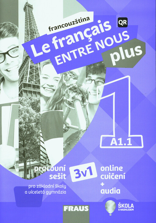 Le français entre nous plus 1 : francouzština pro základní školy a víceletá gymnázia