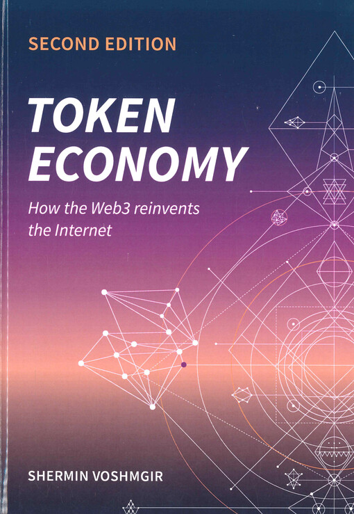 Token economy : how the Web3 reinvents the Internet