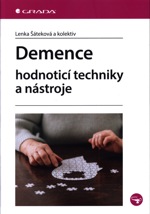 Demence hodnoticí techniky a nástroje