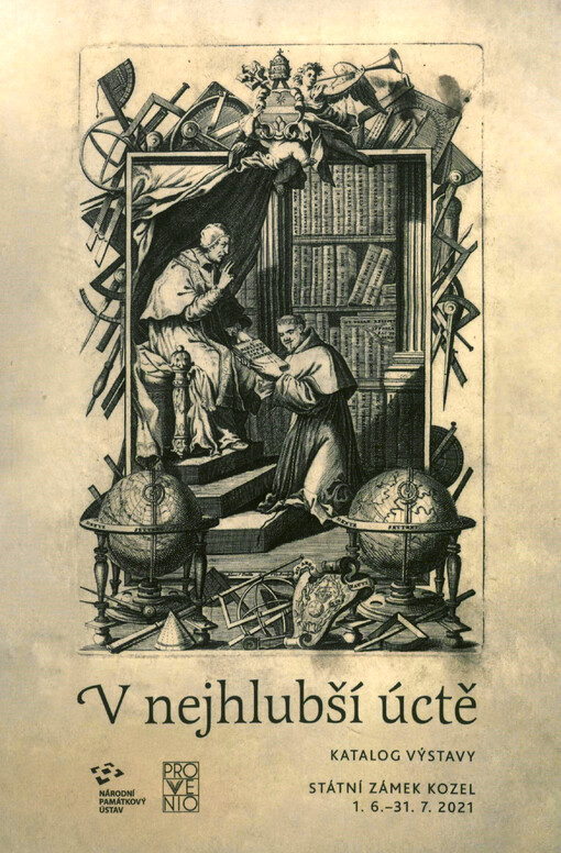 V nejhlubší úctě : katalog výstavy : Státní zámek Kozel 1.6.-31.7.2021