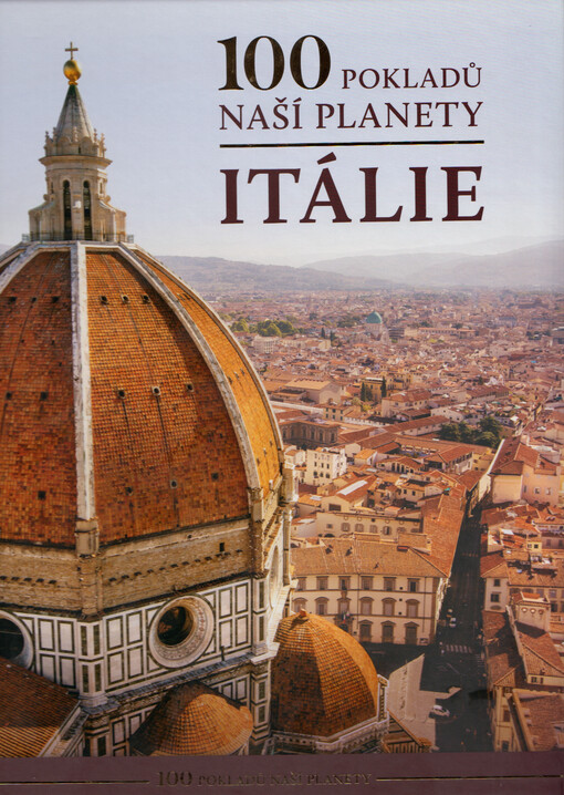 100 pokladů naší planety. Itálie