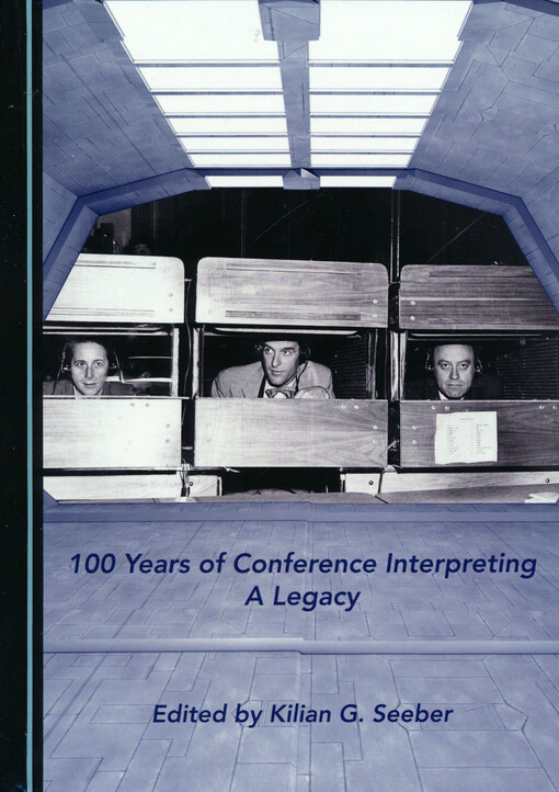 100 years of conference interpreting : a legacy