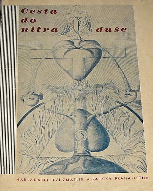 Cesta do nitra duše: (Středověká praxe mystická)