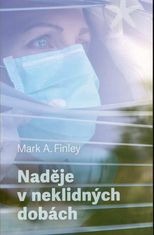 Naděje v neklidných dobách