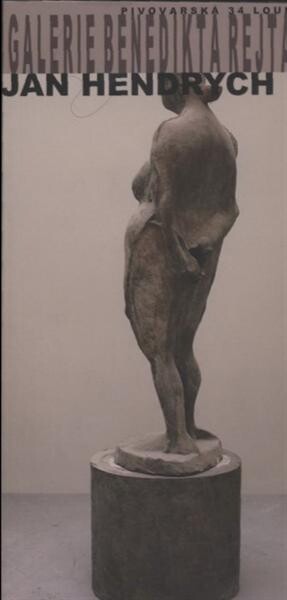 Jan Hendrych : [7.2.2009-26.4.2009