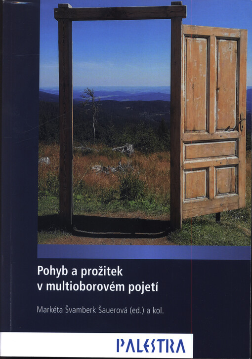 Pohyb a prožitek v multioborovém pojetí