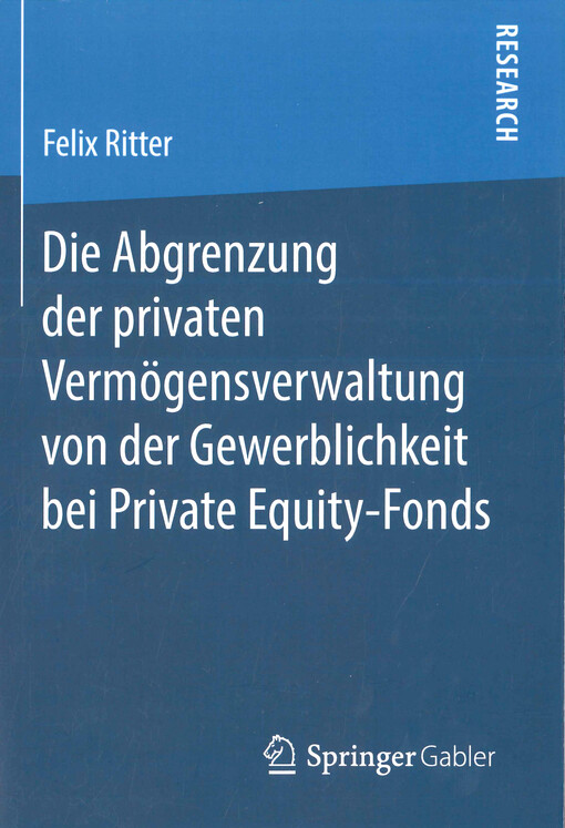 Die Abgrenzung der privaten Vermögensverwaltung von der Gewerblichkeit bei Private Equity-Fonds