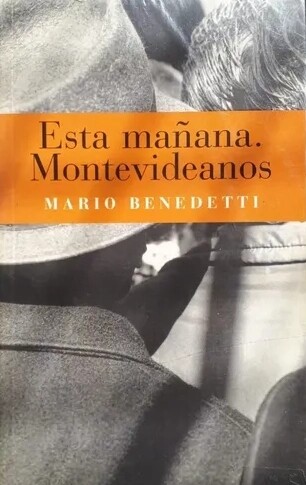 Esta manana ; Montevideanos