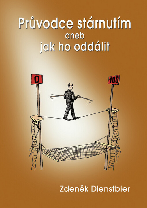 Průvodce stárnutím, aneb, Jak ho oddálit