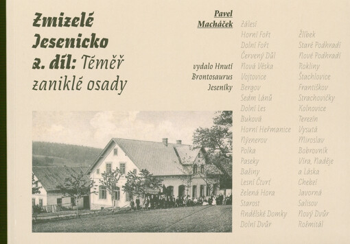 Zmizelé Jesenicko. 2. díl, Téměř zaniklé osady