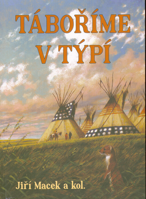 Táboříme v týpí