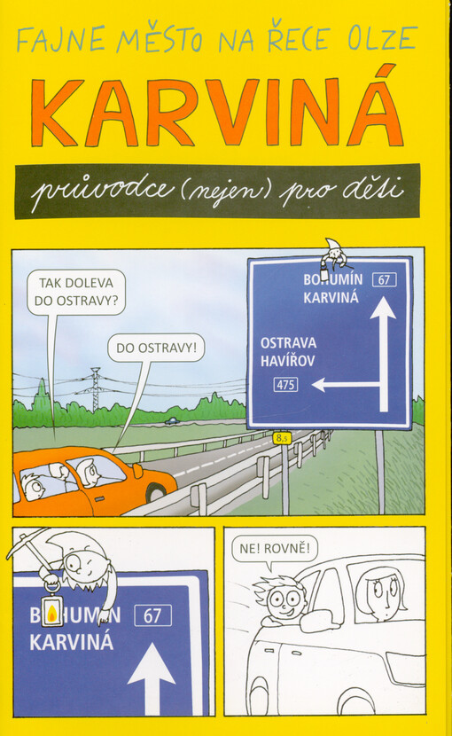 Karviná : fajne město na řece Olze : průvodce (nejen) pro děti