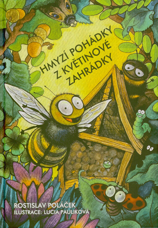 Hmyzí pohádky z květinové zahrádky