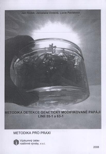 Metodika detekce geneticky modifikované papáji linií 55-1 a 63-1