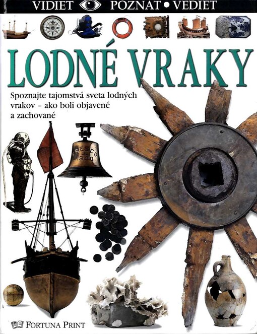 Lodné vraky - vidieť, poznať, vedieť